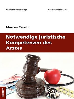 cover image of Notwendige juristische Kompetenzen des Arztes